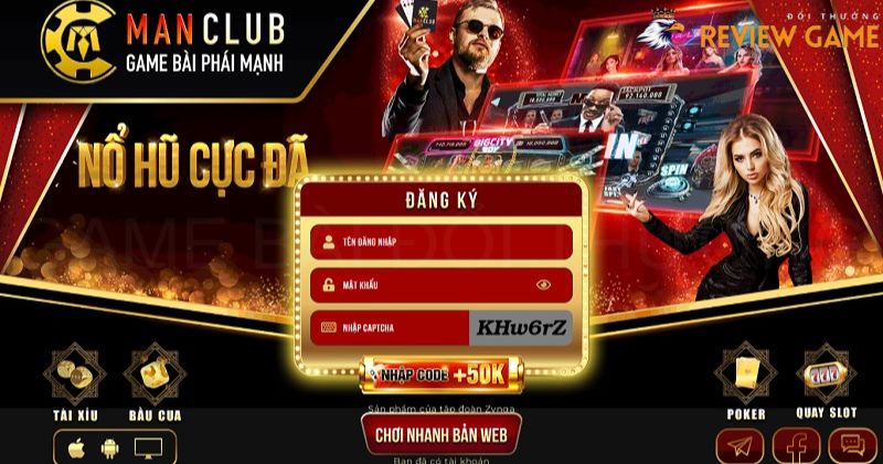 Đăng ký manclub Chiến game mỗi ngày nhận thưởng đê mê